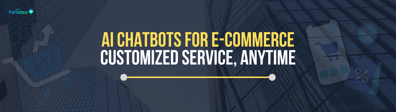 AI Chatbots for E-commerce Personalized Service Anytime-min